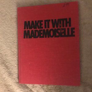 VINTAGE 'MAKE IT WITH MADEMOISELLE' FROM 1970s MADEMOISELLE MAGAZINE EDITORS